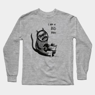 I am a BIG BABY Long Sleeve T-Shirt